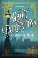Grave Expectations di Heather Redmond edito da Kensington Publishing