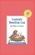 Lorena's Reading Log: My First 200 Books (Gatst) di Martha Day Zschock edito da COMMONWEALTH ED (MA)