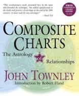 The Astrology Of Relationships di John Townley edito da Llewellyn Publications,u.s.