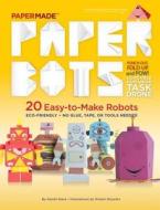 Paper Bots di Papermade edito da Penguin Random House Group