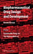 Biopharmaceutical Drug Design and Development edito da Springer-Verlag GmbH