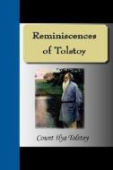 Reminiscences Of Tolstoy di Ilya Tolstoy edito da Nuvision Publications