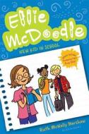 Ellie McDoodle: New Kid in School (Reissue) di Ruth McNally Barshaw edito da Bloomsbury U.S.A. Children's Books
