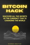 Bitcoin Hack di Kratter Warren Kratter edito da Elisa Ferranti