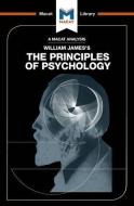 The Principles of Psychology di The Macat Team edito da Macat International Limited