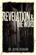 Revelation and the Word di Steve Deckard edito da Icon Publishing Group