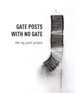 Gate Posts with No Gate di Peter Waldor edito da Shanti Arts LLC