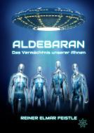Aldebaran di Reiner Elmar Feistle edito da All-Stern-Verlag