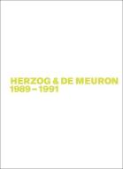 Herzog & de Meuron 1989-1991. Band 2 di Gerhard Mack edito da Birkhäuser Verlag GmbH