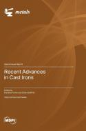 Recent Advances in Cast Irons edito da MDPI AG