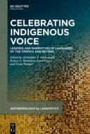 Celebrating Indigenous Voice edito da De Gruyter