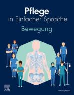 Pflege in Einfacher Sprache: Bewegung edito da Urban & Fischer/Elsevier