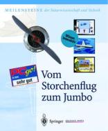 Vom Storchenflug Zum Jumbo edito da Springer Berlin Heidelberg