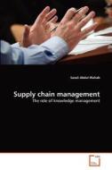 Supply chain management di Sazali Abdul Wahab edito da VDM Verlag