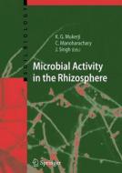 Microbial Activity in the Rhizosphere edito da Springer Berlin Heidelberg
