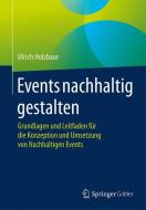 Events nachhaltig gestalten di Ulrich Holzbaur edito da Gabler, Betriebswirt.-Vlg