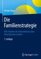 Die Familienstrategie di Kirsten Baus edito da Springer-Verlag GmbH