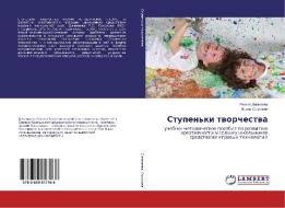Stupen'ki tvorchestva di Regina Dzhanaeva, Irina Sokolova edito da LAP Lambert Academic Publishing