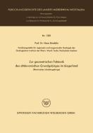Zur geometrischen Tektonik des altdevonischen Grundgebirges im Siegerland di Hans Breddin edito da VS Verlag für Sozialwissenschaften