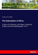The Redemption of Africa di Frederic Perry Noble edito da hansebooks