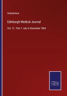 Edinburgh Medical Journal di Anonymous edito da Salzwasser-Verlag