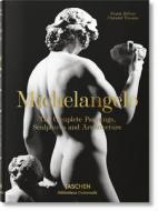 Michelangelo. The Complete Paintings, Sculptures And Arch. di Frank Zollner, Christof Thoenes edito da Taschen Gmbh