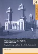 Die Erneuerung der Tiganiya in Mauretanien di Britta Frede edito da De Gruyter