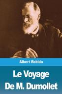 Le Voyage De M. Dumollet di Albert Robida edito da Prodinnova