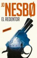 El Redentor / The Redeemer di Jo Nesbo edito da RESERVOIR BOOKS