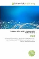 Hail di #Miller,  Frederic P. Vandome,  Agnes F. Mcbrewster,  John edito da Vdm Publishing House