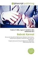 Babrak Karmal di #Miller,  Frederic P. Vandome,  Agnes F. Mcbrewster,  John edito da Vdm Publishing House