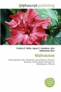 Malvaceae edito da Alphascript Publishing