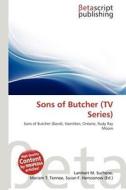 Sons of Butcher (TV Series) edito da Betascript Publishing