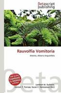Rauvolfia Vomitoria edito da Betascript Publishing
