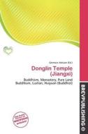 Donglin Temple (jiangxi) edito da Brev Publishing