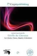 Greffe De Cheveux edito da Crypt Publishing