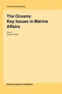 The Oceans: Key Issues in Marine Affairs edito da Springer Netherlands