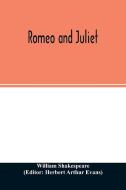 Romeo and Juliet di William Shakespeare edito da Alpha Editions