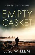 Empty Casket di Willem J.G. Willem edito da Independently Published