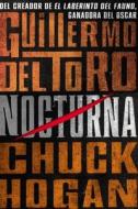 Nocturna di Guillermo Del Toro, Chuck Hogan edito da HarperCollins Español