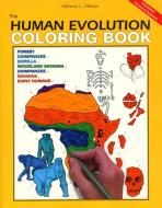 The Human Evolution Coloring Book, 2nd Edition di Coloring Concepts Inc edito da HARPERCOLLINS
