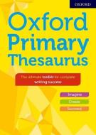 Oxford Primary Thesaurus di Susan Rennie edito da Oxford Children?s Books