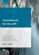 Foundations For The Lpc di George Miles, Clare Firth, Paulene Denyer, Zoe Ollerenshaw, Pauline Laidlaw, Elizabeth Smart, Kathryn Wright edito da Oxford University Press