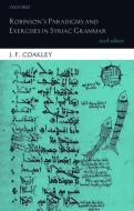 Robinson's Paradigms and Exercises in Syriac Grammar di J.F. Coakley edito da Oxford University Press