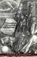 Philosophical Melancholy & Delirium - Hume′s Pathology of Philosophy (Paper) di Donald W. Livingston edito da University of Chicago Press