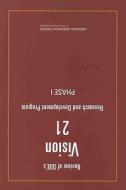 Review of Doe's Vision 21 Research and Development Program: Phase I di National Research Council, Division On Engineering And Physical Sci, Board On Energy And Environmental System edito da NATL ACADEMY PR