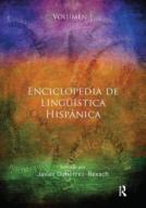 Enciclopedia De Ling Ica Hisp Ca Volume I di Javier Gutierrez-Rexach edito da Taylor & Francis Ltd