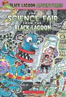 The Black Lagoon Adventures #4: The Science Fair from the Black Lagoon di Mike Thaler edito da Scholastic Inc.