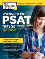 Workout for the Psat/Nmsqt, 2nd Edition di The Princeton Review edito da PRINCETON REVIEW