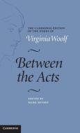 Between the Acts di Virginia Woolf edito da Cambridge University Press